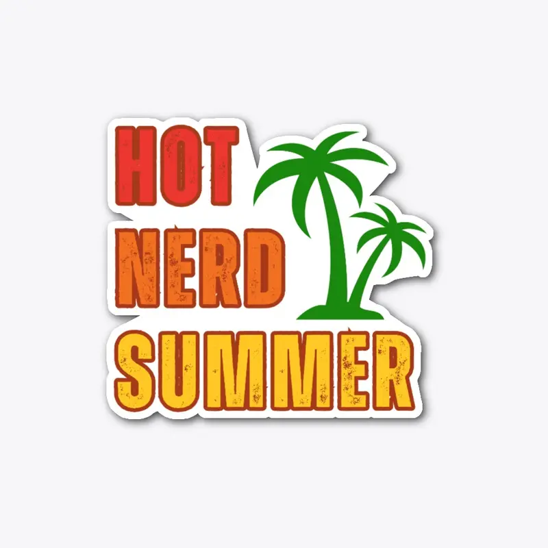 Hot Nerd Summer